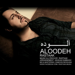 Rastaak_Aloodeh رستاک_آلوده