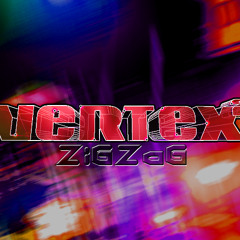 VerTex^2 - ZiG~ZaG