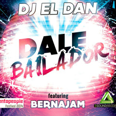 Dj El Dan - Dale Bailador (feat. Berna Jam)