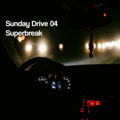 Sunday Drive 04-Superbreak