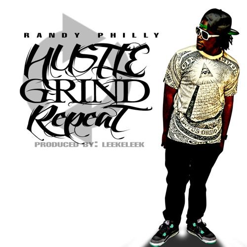 Hustle, Grind, Repeat (Prod. by LeekeLeek)
