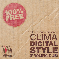 Clima - Digital Style (Prolific Dub) [Free Download]