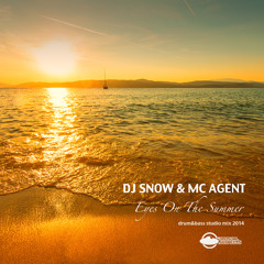 DJ SNOW & MC AGENT - Eyes On The Summer - Studio Mix 2014