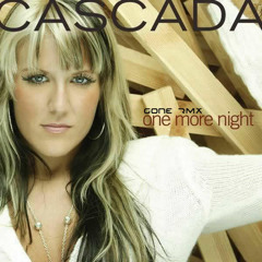 Cascada - One More Night (gone rmx)