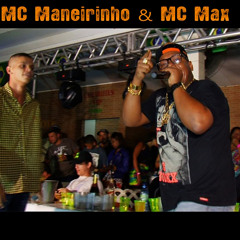 MC Maneirinho & MC Max :: Gravado ao vivo na Roda de Funk :: Áudio de divulgação