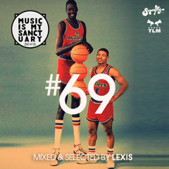 Lexis' M.I.M.S Show — 069