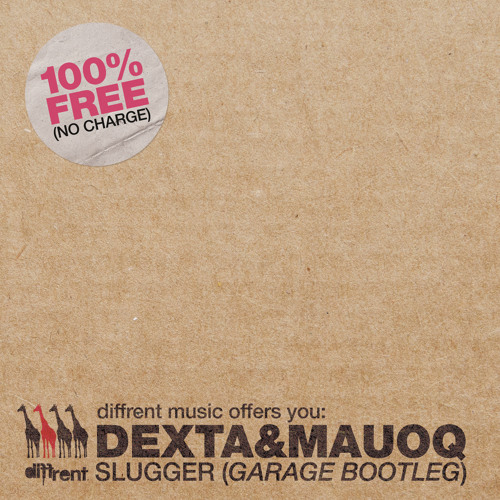 Dexta & Mauoq - Slugger (Garage Bootleg) [Free Download]