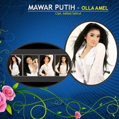 Mawar Putih- Olla Amel