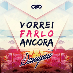DanyMu Dj - Vorrei Farlo Ancora (Feat Pauz)