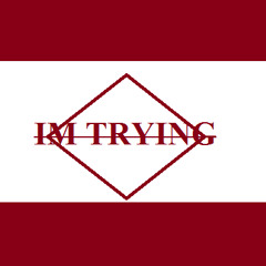 I'm Trying (Unmastered)
