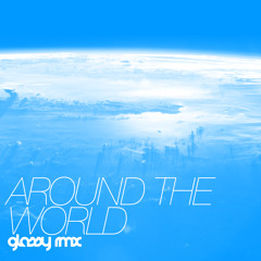 ATC - Around The World (Glassy Remix)