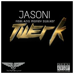 Jasoni Feat Azis money stalker