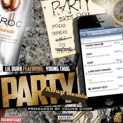 Lil Durk x Young Thug - Let's Throw A Party (Abap Remix)