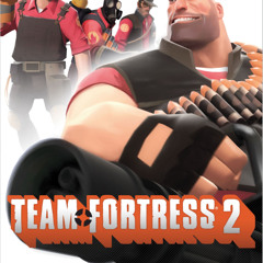 Team fortress 2 Main Theme