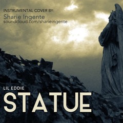 Statue - Lil Eddie (Instrumental Cover)