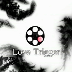 蝶々P - Love Trigger