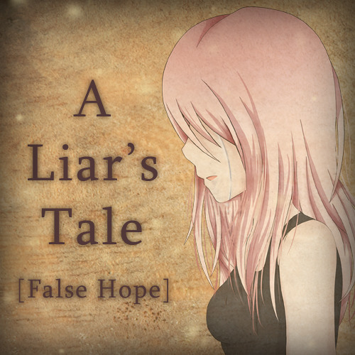 【wasdiop ft. Milky】 A Liar's Tale 【Original Song】