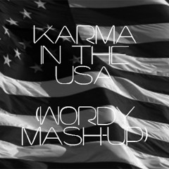 Karma In The USA (Wordy Mash-Up) Miley Cyrus vs. Sunny Lax
