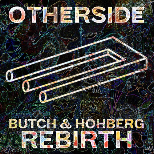 Butch & Hohberg - Rebirth (Original)