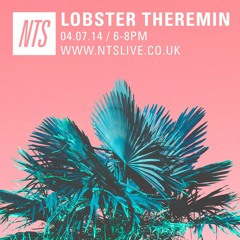 Lobster Theremin x NTS w/ Asquith & Route 8