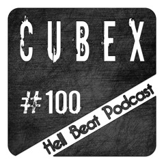 Cubex - Hell Beat Podcast #100