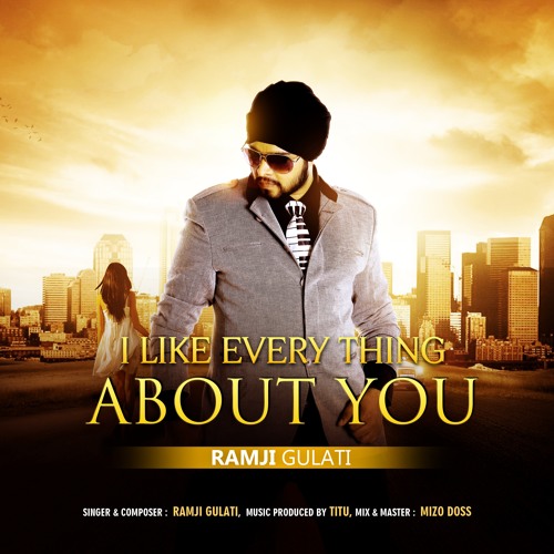 I LIKE EVERYTHING ABOUT YOU