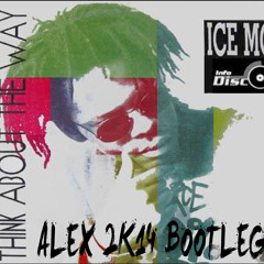 ICE MC - THINK ABOUT THE WAY (Alex 2k14 Bootleg)