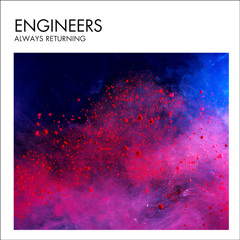Engineers - Fight or Flight (from Always Returning)