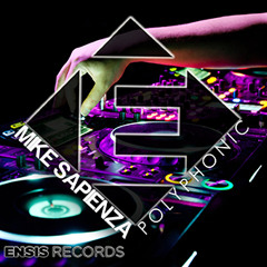 Mike Sapienza - Polyphonic (OUT NOW) [ Full track in description ]