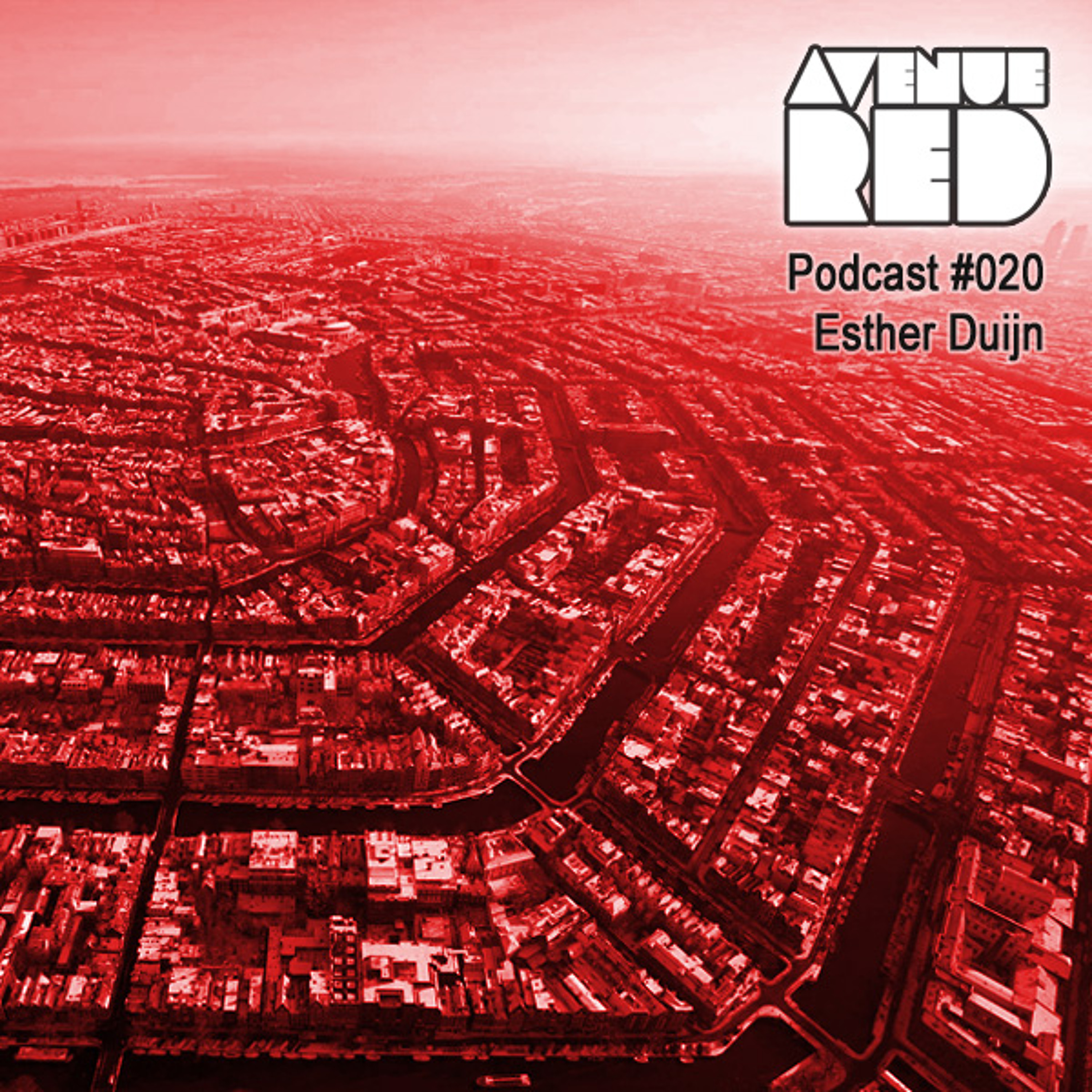 Avenue Red Podcast #020 - Esther Duijn