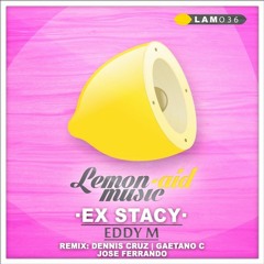 Eddy M - Ex Stacy (Dennis Cruz Remix) SC