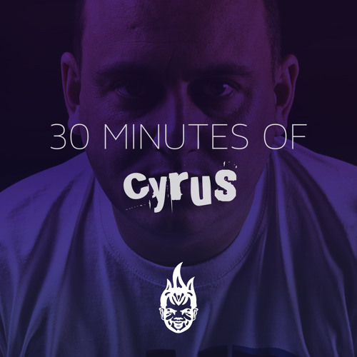 30 Minutes Of Bass Education #2 - Cyrus
