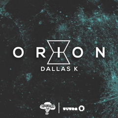 DallasK - Orion (Original Mix) OUT NOW!!