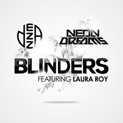 Dezza & Neon Dreams - Blinders (feat. Laura Roy) [Paige Remix]