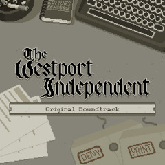 Cheap Bourbun and a Broken Glass - The Westport Independent OST
