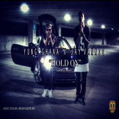JAY VANNIE "HOLD ON" FT. GHANA ON THE TRACK PROD. GUDDIE