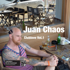 Juan Chaos Live @ Clublove Vol.1