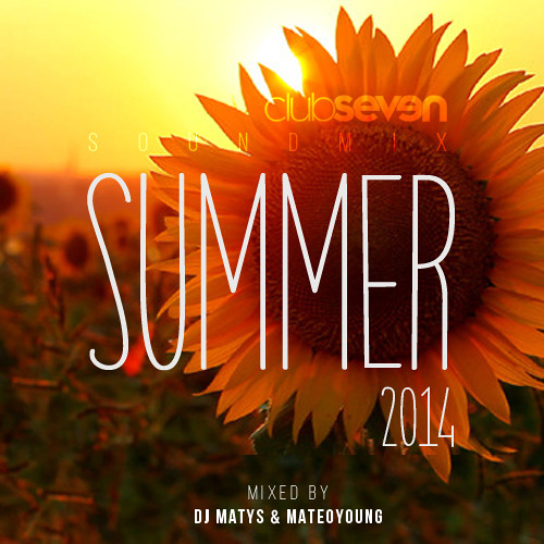 Stream Club Seven Summer Mix 2014 by 7th Heaven | Listen online for free on  SoundCloud