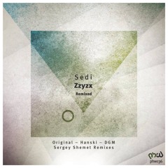 Sedi - Zzyzx (DGM Remix)