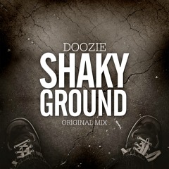 Doozie - Shaky Ground [Preview] Soon @ Lo Kik records!!