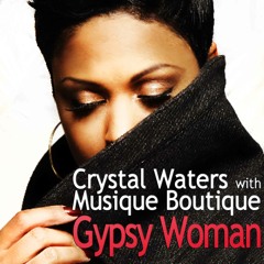 Gypsy Woman - Cristal Waters - Dj Eddie Re Work2014