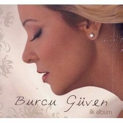 Burcu Güven - Aşk Benim Neyime