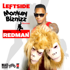 Leftside - Monkey Biznizz (feat. Redman)