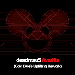 Deadmau5 - Avaritia (Cold Blue's Uplifting Rework)