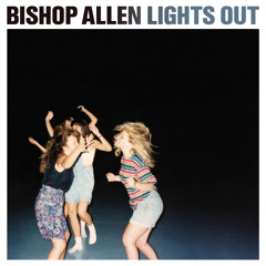 Bishop Allen - "Why I Had To Go"