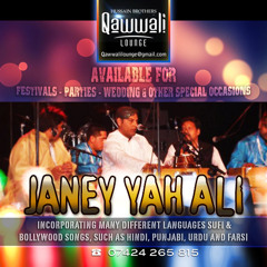 Janey Yah Ali By Hussain Brothers