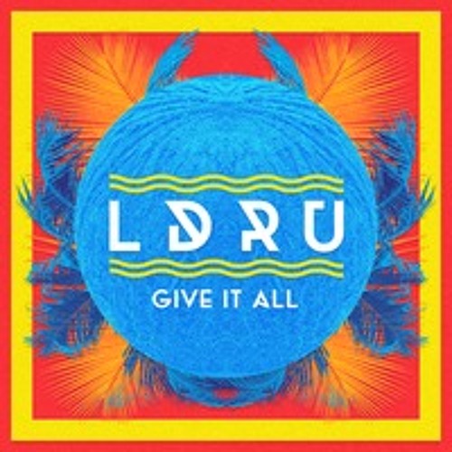Give It All (FREE DOWNLOAD)