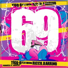 Tigo B - 69 (feat. Ricco Barrino)
