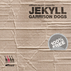 Jekyll - Garrison Dogs [Free Download]