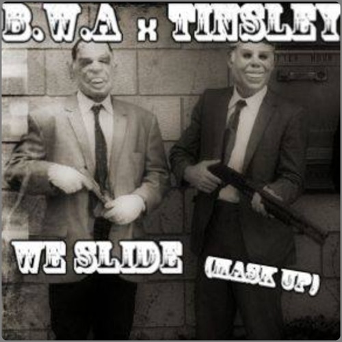 Kevin Mac Presents: "We Slide" (Mask Up) - BWA x Tinsley [Prod. Echo Electronic]